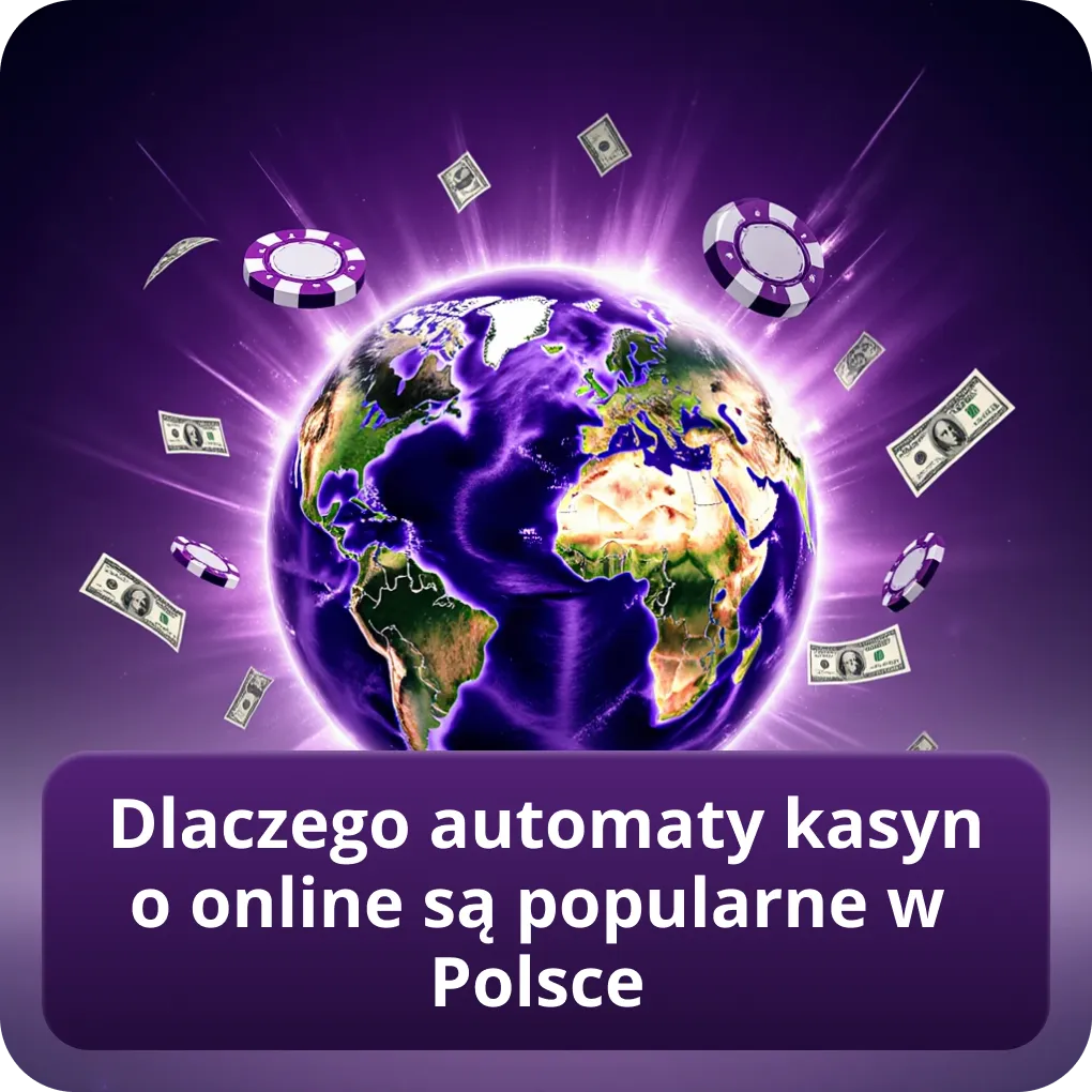 Dlaczego automaty kasyno online są popularne w Polsce