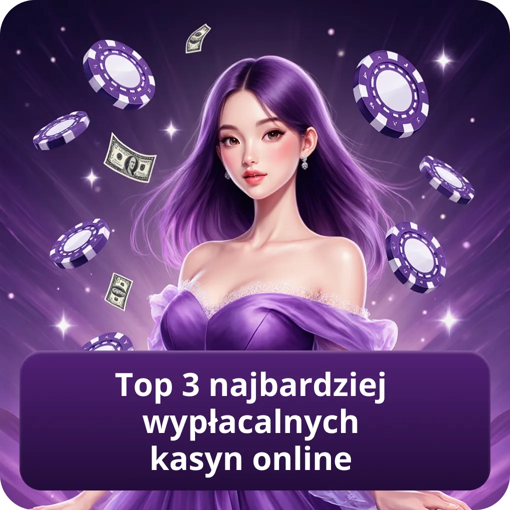 Top 3 najbardziej wypłacalnych kasyn online